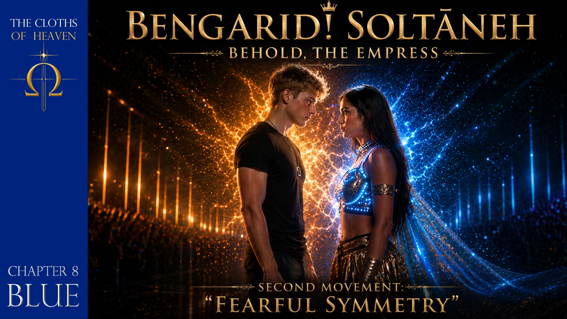 Bengarid! Soltāneh - Second Movement: Fearful Symmetry